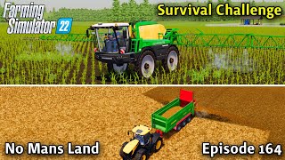 FS22 Survival Challenge No Mans Land Hard Mode Ep 164 SELLING CLOTHES SPRAYINGHARVESTINGPLANTING [upl. by Gnem]