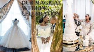 OUR MAGICAL WEDDING CELEBRATION KAREN NAIROBI KENYA ❤️FULL VIDEO [upl. by Demah324]