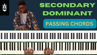 3 How to use secondary dominant PASSING CHORDS [upl. by Ardnasirhc153]