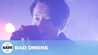 Bad Omens — Like a Villain Live  SiriusXM  Next Wave Vol 6 [upl. by Nevur513]