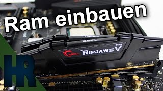 Arbeitsspeicher Ram einbauen  DDR3 amp DDR4  aufrüsten Tutorial Deutsch  PC Bauen Part 3 [upl. by Isla]