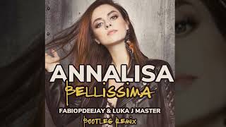 Annalisa  bellissima remix Luka J Master amp Fabiopdeejay [upl. by Aizek]