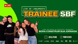 LIVE TRAINEE DO GRUPO SBF 2024 [upl. by Arhez359]