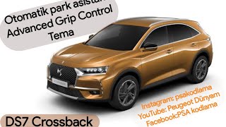 Ds7 Crossback Otomatik park asistanı ve grip kontrol aktivasyonu [upl. by Airun]