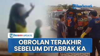 Rekaman Percakapan Terakhir Para Korban Sebelum Tewas Tertabrak Kereta Api Fajar Utama di Karawang [upl. by Guerra]