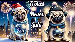 Guten Rutsch in das Jahr 2024 Silvestergrüße für Hundefreunde 🐕 🐩 🐶 zum Teilen und Verschicken 🐕 [upl. by Ramad]