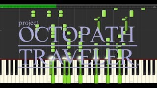 Project Octopath Traveler  Battle Theme Piano [upl. by Towne]