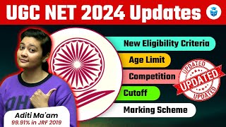 UGC NET 2024 Updates  New Eligibility Criteria Syllabus Cut off Negative Marking  Aditi Mam [upl. by Noval]