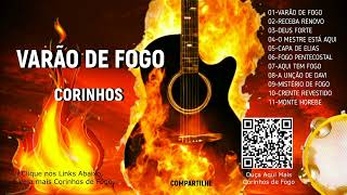 SÓ CORINHOS DE FOGO MÚSICAS PENTECOSTAIS SÓ FOGO AVIVADOS MANTO DE MISTÉRIO TAPETE DE FOGO [upl. by Cathyleen]