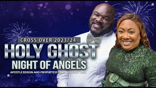 HOLY GHOST NIGHT OF ANGELS  Apostle Edison amp Prophetess Mattie Nottage [upl. by Nahtaj]