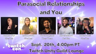 Parasocial Relationships amp You from TwitchCon SD 2024 [upl. by Sefton975]