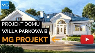 Projekt domu Willa Parkowa B MG Projekt  14529 m2  koszt budowy 278 tys zł [upl. by Kincaid]