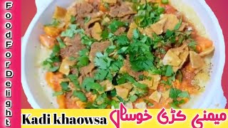 Chicken Kadi khawsa by food for Delight  Kadi khaow suey recipe  Memoni Curry khaowsuey Recipe [upl. by Sarazen410]