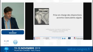 LACROMIOCLAVICULAIRE CONFÉRENCE DENSEIGNEMENT SOFCOT Dr Geoffroy NOURISSAT [upl. by Lesirg129]