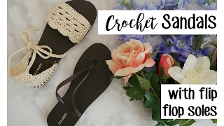 Crochet Sandals using Flip Flop Soles  Sewrella [upl. by Sorvats]