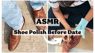 ASMR SHOE POLISH Before Date  This Poor Cobbler Safe My DATE😱 His Polish Sound AMAZING 😴 [upl. by Flo]