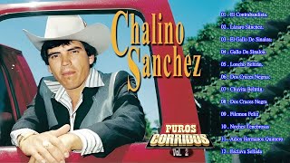 Chalino Sánchez 🤠 Lista de mejores canciones 🤠 la mejor música [upl. by Lubow]