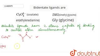 Bidentate ligands are [upl. by Kelton]