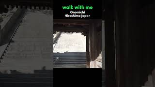 Walk With Me in Onomichi  Hiroshima Japan Walking Tour [upl. by Aloivaf451]