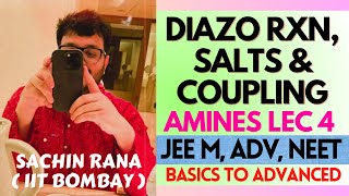 ❤️‍🔥Diazonium Salts Coupling Reaction Deamination  Amines  JEE Main Advanced NEET 2024 [upl. by Sauveur]