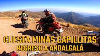 CUESTA MINAS CAPILLITAS Regreso a Andagalá [upl. by Nolyak]