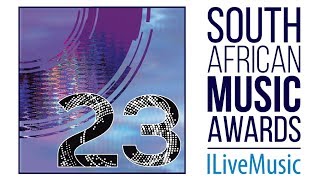 South African Music Awards 23 [upl. by Herson]