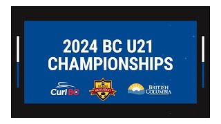 2024 BC U21 Curling Championship  WOMENS FINAL [upl. by Solorac]