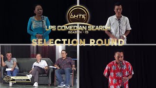 LHTE LPS COMEDIAN SEARCH 2023  PART  2 SELECTION ROUND [upl. by Zoilla]