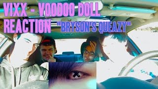 Vixx  Voodoo Doll MV Reaction NonKpop fan quotBrysons Queazyquot [upl. by Thor497]