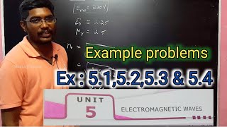 12th Physics  Ln5  Electromagnetic Waves  Ex 5123 amp 54 [upl. by Cooley]