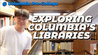 EXPLORING THE LIBRARIES  COLUMBIA PRECOLLEGE  VLOG  sean park [upl. by Nirrol8]