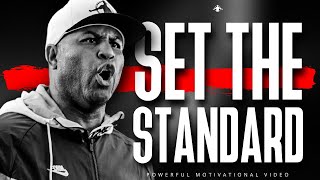 SET THE STANDARD  Powerful Motivational Video [upl. by Wilburt596]