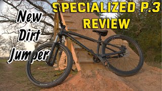 Specialized P3 Dirt Jumper Review and Bike Check [upl. by Malcolm]