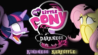 My Little Pony Darkness Is Magic V2  Kindness Kerfuffle [upl. by Hedberg]