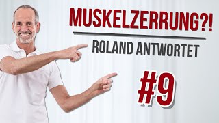 MUSKELZERRUNG  was hilft wirklich Roland antwortet 9 [upl. by Revolc]