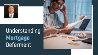 Mortgage Deferment Understanding Your Relief Options [upl. by Nyre]