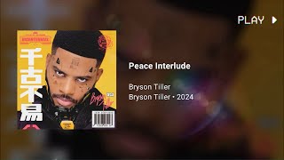 Bryson Tiller  Peace Interlude 528Hz [upl. by Enytsirhc]