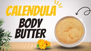 How to Make Emulsified Calendula Body Butter [upl. by Milo]