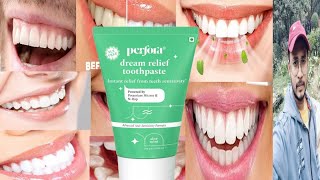 Perfora Dream Relief Toothpaste  Honest Review [upl. by Merissa]