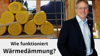 Wie funktioniert Wärmedämmung [upl. by Itsrik]