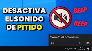 Cómo Desactivar el SONIDO del PITIDO en Windows 10 [upl. by Ocirnor]