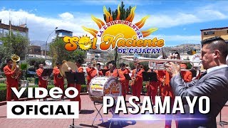 Banda Orq Sol Naciente de Cajacay  PASAMAYO Primicia 2020 Tania Producciones ✓ [upl. by Rawley]