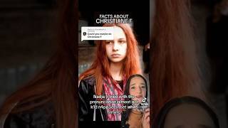 Facts about Christiane F shorts [upl. by Yelsnit]