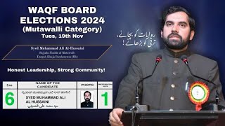 Syed Ali Hussaini Campaign Waqf Board Elections 2024 [upl. by Kaiulani]