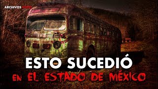 NUNCA te SUBAS a ESTE AUTOBÚS en EL ESTADO DE MÉXICO [upl. by Fachanan536]