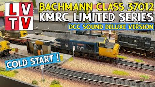 COLD START  Bachmann Class 37012 Deluxe DCC Sound KMRC Exclusive series [upl. by Darrick]