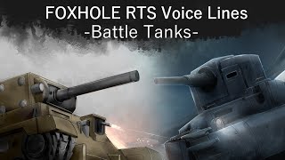 Foxhole RTS Voice LinesBattle Tanks [upl. by Aicinod]