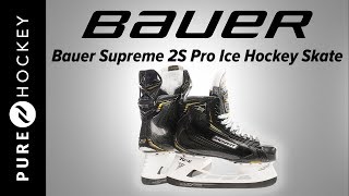 Bauer Supreme 2S Pro Ice Hockey Skate  Product Review [upl. by Dirgni]