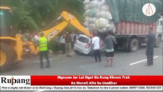 Mynsaw Jur Lai Ngut Ba Rung Khrum Trok Ka Maruti Alto ha Umdihar [upl. by Latsirc764]