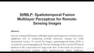 StfMLP Spatiotemporal Fusion Multilayer Perceptron for Remote Sensing Images [upl. by Sashenka333]